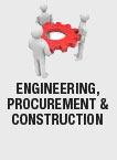 ENGINEERING, PROCUREMENT & CONSTRUCTION